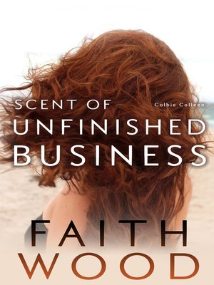 cover image of Scent of Unfinished Business